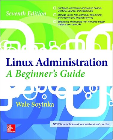 Linux Administration: A Beginners Guide, Seventh Edition