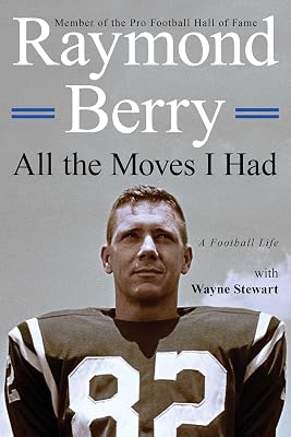 All the Moves I Had: A Football Life Hardcover August 1, 2016