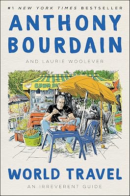 World Travel: An Irreverent Guide Kindle Edition